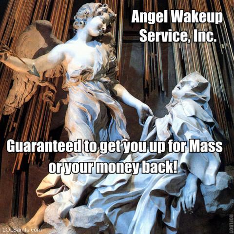 St. Teresa of Avila - A Satisfied Angel Wakeup Service Customer