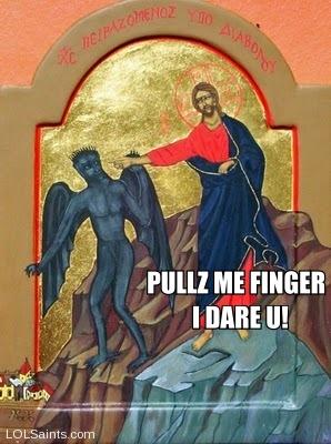Pullz me finger - I dare you! Jesus and the devil