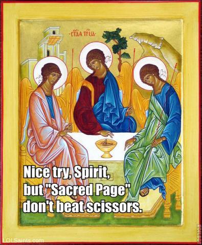 Holy Trinity by Rublev - Nice try, Spirit, but "Sacred Page" don't beat scissors