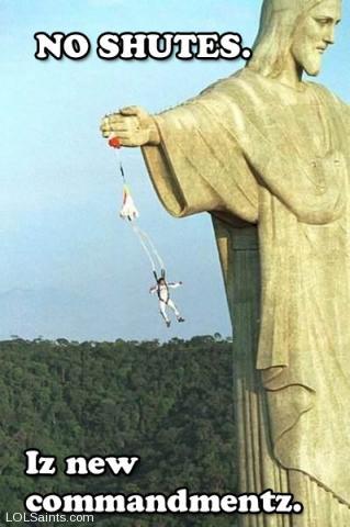 No shutes - iz new commandmentz - jesus in brazil - parachute