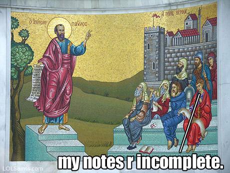 My notes are incomplete - Paul preaching.