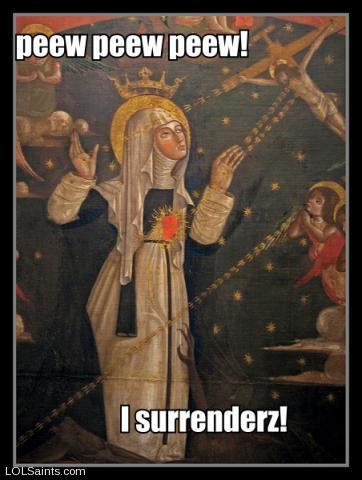 Pew Pew Pew - St. Catherine of Sienna Surrenders!