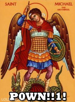 Pown! Saint Michael owns the Devil