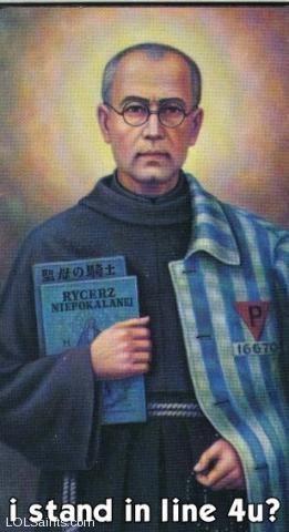 St. Maximilian Kolbe - i stand in line 4u?