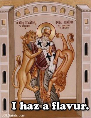 I haz a flavur - Lions devour Ignatius of Antioch