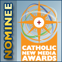 Catholic New Media Awards Nominee